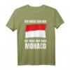 Ich Muss Gar Nix! - Ich Muss Nur Nach Monaco T-Shirt für Urlaubsglück und Reisevorfreude