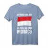 Ich Muss Gar Nix! - Ich Muss Nur Nach Monaco T-Shirt für Urlaubsglück und Reisevorfreude