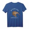 Neuseeland Quote mit Kiwi - Abschied T-Shirt für Reise, Urlaub & Freunde, die nach Neuseeland reisen