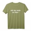 Lustiges T-Shirt mit Spruch 'nöö das mache ich nicht' – Witziges Shirt für Alltag, Freizeit & Geschenke