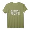 Ich wars nicht lustiges Spruch T-Shirt – Ironisch und Sarkastisch, perfektes Geschenk für ungeschickte Freunde