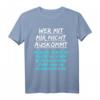 Lustiges T-Shirt mit Spruch: Wer mit Mir Nicht auskommt muss noch ein bisschen an sich arbeiten – Herren und Damen Shirt für Humor und Alltag