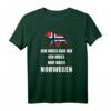 Ich Muss Gar Nix Ich Muss Nur Nach Norwegen T-Shirt – Norwegen Motiv mit Elch, Flagge & Fjorden für Urlauber & Norwegen-Fans