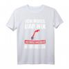 Ich muss gar nix Ich muss nur nach Norwegen Geschenk T-Shirt - Lustiges Reise- und Norwegen-Fan Shirt für Urlaub & Geschenk