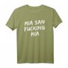 Mia San Fucking Mia Bayern T-Shirt mit Heimatmotiv - Perfekt für Oktoberfest, Geburtstag & Weihnachten für Bayern-Fans