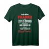 Ich bin Franke und habe immer Recht T-Shirt – Lustiges Geschenk für Franken-Liebhaber aus Nürnberg & Unterfranken, Männer & Frauen