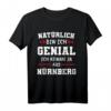 Nürnberg Franken Oberbayern Geschenk T-Shirt - Lustiges Regionaldesign für Bayern und Franken Fans