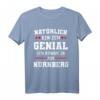 Nürnberg Franken Oberbayern Geschenk T-Shirt - Lustiges Regionaldesign für Bayern und Franken Fans
