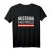 Austrian And Proud Österreich Flagge T-Shirt – Stolzes Design für Österreicher, Urlaub & Heimatliebe
