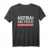 Austrian And Proud Österreich Flagge T-Shirt – Stolzes Design für Österreicher, Urlaub & Heimatliebe