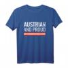 Austrian And Proud Österreich Flagge T-Shirt – Stolzes Design für Österreicher, Urlaub & Heimatliebe