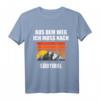 Südtirol Urlaub T-Shirt mit Spruch 'Aus dem Weg ich muss nach Südtirol' – Perfekt für Camping, Wandern & Flitterwochen in den Dolomiten