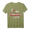 I Love My Osterreichische Wife - Kulturelles Design Austria T-Shirt für Paare, Geburtstage & Jubiläen