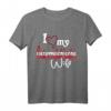 I Love My Osterreichische Wife - Kulturelles Design Austria T-Shirt für Paare, Geburtstage & Jubiläen