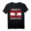 Blad is Wuascht Schiach warad Bled! Lustiges österreichisches Dialekt T-Shirt – Perfekt als Geschenk für Männer und Frauen