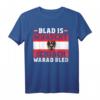Blad is Wuascht Schiach warad Bled! Lustiges österreichisches Dialekt T-Shirt – Perfekt als Geschenk für Männer und Frauen