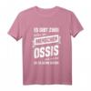 T-Shirt Ossi - Lustiges Ostdeutscher Witz Sachsen Spruch als Geschenk für Ostdeutsche, Sachsen & DDR- Zeiten Fans