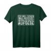 Ich will sehen was passiert, wenn ich NICHT aufgebe! Motivations T-Shirt für Erfolg, Durchhaltevermögen & Inspiration