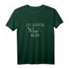 Das Leben passiert, Wein hilft T-Shirt – Lustiges Geschenk für Weinliebhaber, Freunde & Familie zum Geburtstag, Feiertag oder einfach so