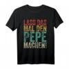 Herren Retro T-Shirt mit Spruch 'Lass das mal den Pepe machen!' - Lustiges Vornamen Design, perfektes Geschenk für Pepe