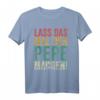 Herren Retro T-Shirt mit Spruch 'Lass das mal den Pepe machen!' - Lustiges Vornamen Design, perfektes Geschenk für Pepe
