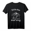 Camper Berge Spruch – Ich bin dann mal weg Geschenkidee T-Shirt für Outdoor- und Wanderliebhaber