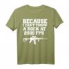 AR15 Gun T-Shirt mit Spruch 'Because I Can't Throw A Rock At 2500 FPS' – Humorvolles Waffenshirt für Schützen & Waffenliebhaber