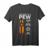 Lustiges Waffenmunition Anatomy of a Pew Gewehr Pistolen T-Shirt – Perfektes Geschenk für Jäger, Polizisten und Waffenliebhaber zu Geburtstag, Weihnachten oder Waffenschein