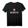 Polen Walbrzych Waldenburg T-Shirt - Klassisch geschnitten und doppelt genäht, ideales Souvenir oder Fanartikel