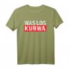 Polnisches T-Shirt mit Spruch 'Was los Kurwa' – Lustiges Polen-Shirt für Frauen und Männer, perfekt als Geschenk für Polen in Deutschland