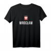 Polen Pride Polska Wroclaw T-Shirt - Stolz auf Polen und Wroclaw mit klassischem Design