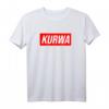 Kurwa TShirt für Polen-Liebhaber - Lustiges Polska T-Shirt mit Kurwa Aufdruck