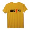 Jebac Pis - Frauenrechte in Polen T-Shirt für Feministinnen, Unterstützerinnen & Aktivistinnen – Solidarität & Protest gegen Ungleichheit