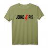 Jebac Pis - Frauenrechte in Polen T-Shirt für Feministinnen, Unterstützerinnen & Aktivistinnen – Solidarität & Protest gegen Ungleichheit