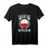 Lustiges Polin Geschenk T-Shirt mit Spruch »Egal wie geil du bist Ich bin Polin« – Perfekt für Frauen, Freunde & Familie