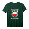 Lustiges Polin Geschenk T-Shirt mit Spruch »Egal wie geil du bist Ich bin Polin« – Perfekt für Frauen, Freunde & Familie
