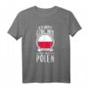 Ich Muss Gar Nix Ich Muss Nur Nach Polen - Lustiges Ostsee-Urlaub T-Shirt für Strand- und Städtetouren