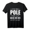 Polen Polska Pole Polnisch Geschenk T-Shirt – Lustiges Heimatmotiv & Flaggen-Shirt für Polen-Fans und Warschau-Liebhaber