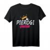 Pierogi Queen T-Shirt – Königin Polen Polin Teigtasche Pirogge, Perfektes Geschenk für Polen- und Slawenliebhaber