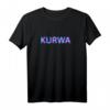 KURWA Lustiges Polen Spruch T-Shirt – Humorvolles Geschenk für Polen-Liebhaber, Freunde und Fans