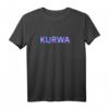KURWA Lustiges Polen Spruch T-Shirt – Humorvolles Geschenk für Polen-Liebhaber, Freunde und Fans