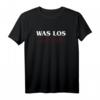 Was Los Kurwa Pole T-Shirt – Lustiges Polen-Design für Polen-Liebhaber, Fans & Feiertagsgeschenke