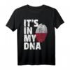 It's In My DNA Polen Flagge Nationalstolz T-Shirt - Perfekt für Familie, Freunde & Feiertage