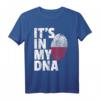 It's In My DNA Polen Flagge Nationalstolz T-Shirt - Perfekt für Familie, Freunde & Feiertage