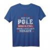Ich bin Pole Mein Kurwa kommt von ganzem Herzen T-Shirt – Lustiges polnisches Geschenk für Fans und Kulturbegeisterte