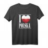 I love polska Polen T-Shirt - Patriotisches T-Shirt mit Spruch für polnische Freunde und Polenliebhaber