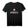 Polen Polska Polish Roots Bydgoszcz T-Shirt - Kulturelles Statement für Polen- und Bydgoszcz-Liebhaber