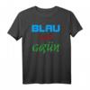 Blau statt Grün | Anti Grünen | Pro AfD Politik Statement T-Shirt für Patrioten & Wähler bei Demos & Wahlen