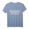 Lustiges politisches falsches und stolzes Sarkasmus-Geschenk T-Shirt - Ausdruck von Anti-Politik mit Humor für Familien, Weihnachten & besondere Anlässe