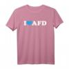 I Love AFD Politik T-Shirt - Perfektes Fan- und Wähler-Design für AFD Unterstützer bei den Wahlen 2021
